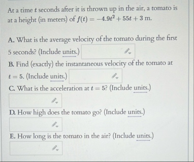 At a time t seconds after it is thrown up in the