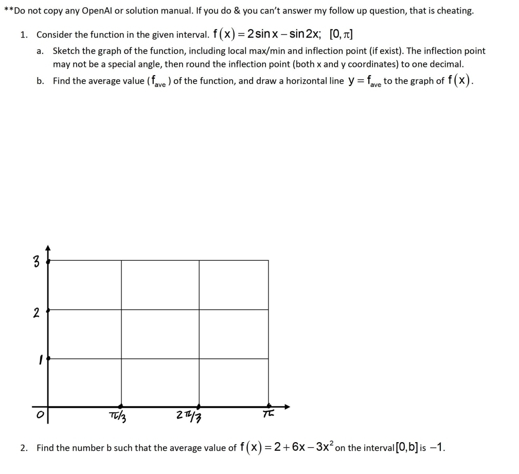 * * Do not copy any OpenAl or solution manual. If