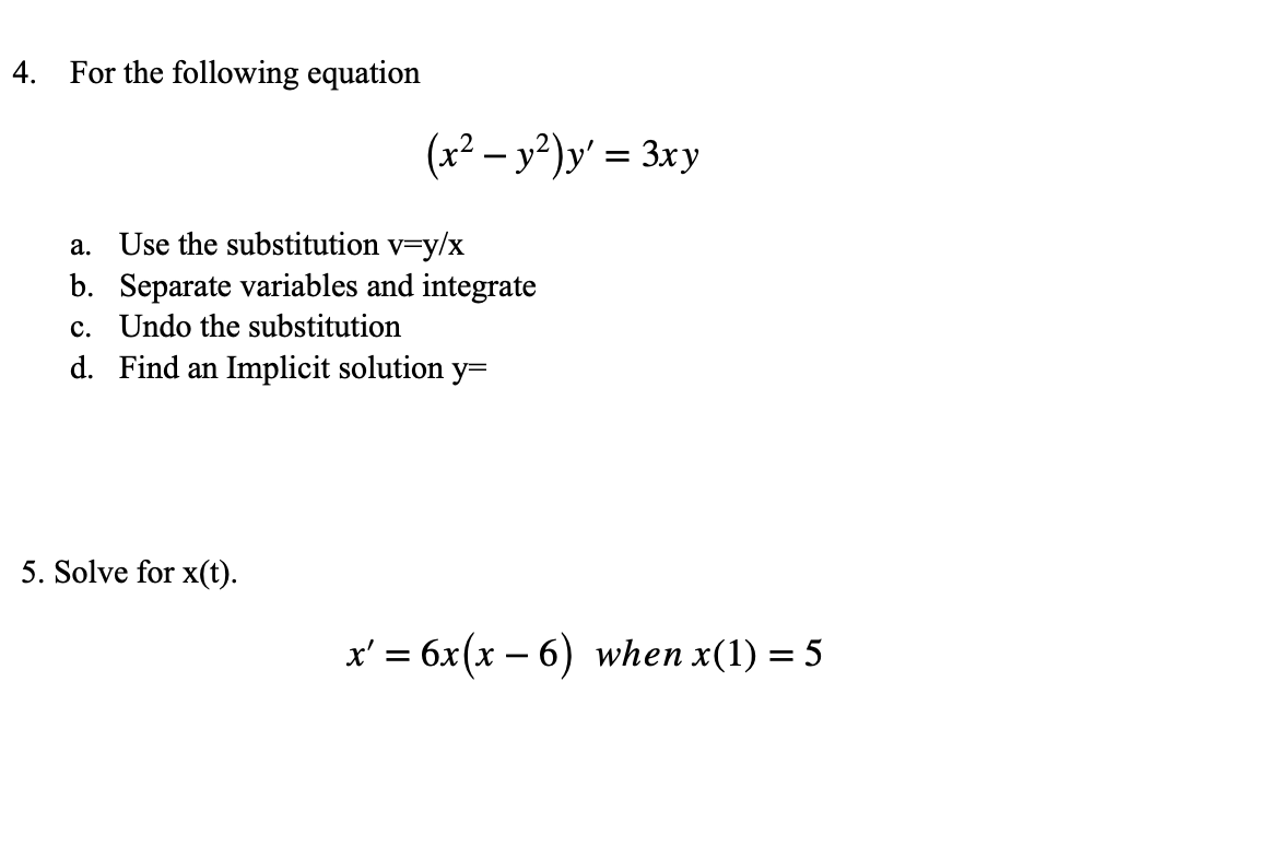For the following equation ( x 2 - y 2 ) y ' = 3