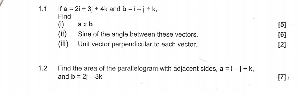 1 . 1 I f a = 2 i + 3 j + 4 k and b = i - j + k ,