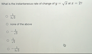 What is the instantaneous rate of change of y = x