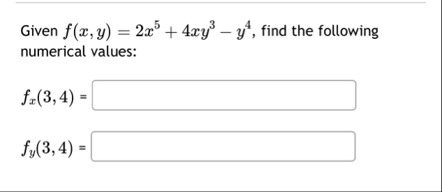 Given f ( x , y ) = 2 x 5 4 x y 3 - y 4 , find