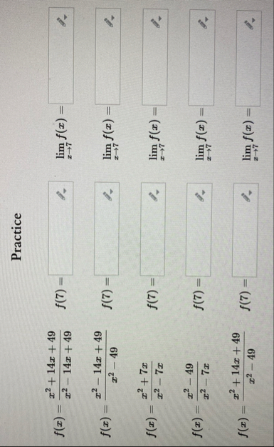 Practice f ( x ) = x 2 1 4 x 4 9 x 2 - 1 4 x 4 9