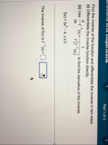 Part 1 of 4 Find the inverse of the function and