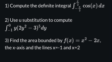 Compute the definite integral - 2 2 c o s ( x ) d