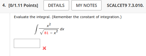 Evaluate the integral. ( R e m e m b e r the