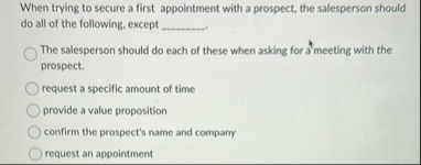 When trying to secure a first appointment with a