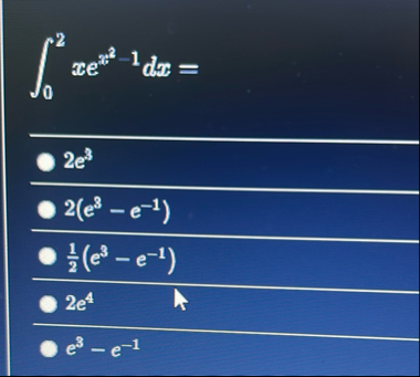 0 2 x e x 2 - 1 d x = 2 e 3 2 ( e 3 - e - 1 ) 1 2
