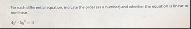 For each differential equation, indicate the