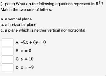 ( 1 point ) What do the following equations