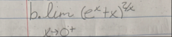 b . lim x 0 ( e x x ) 2 x