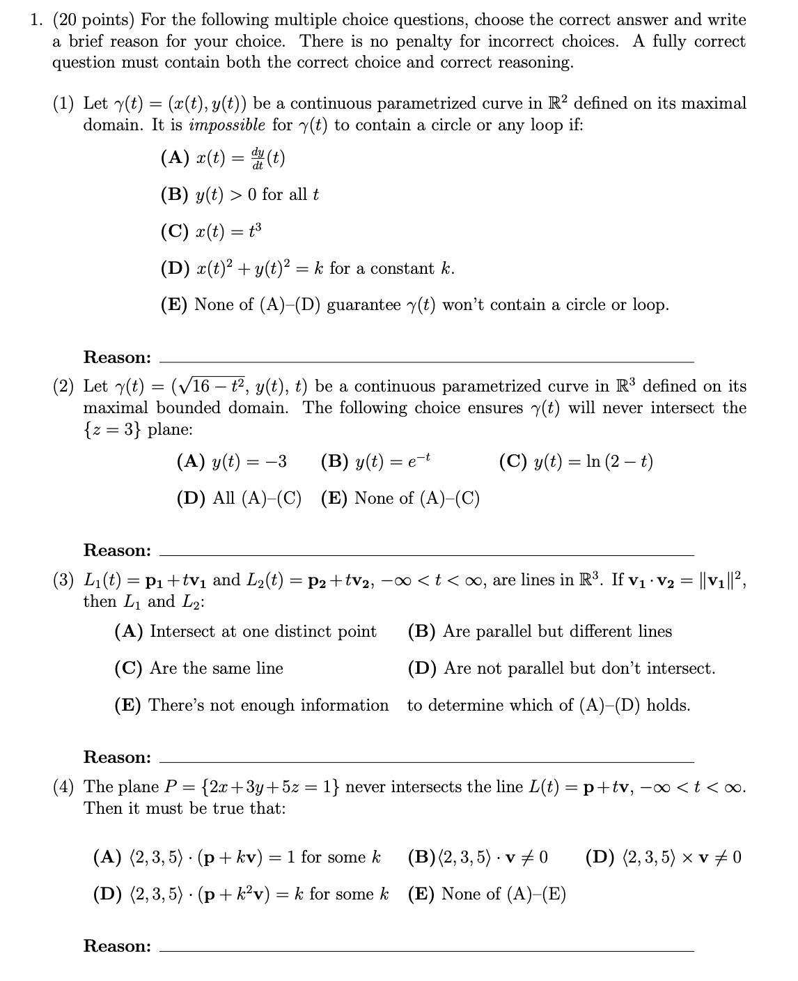 ( 2 0 points ) For the following multiple choice