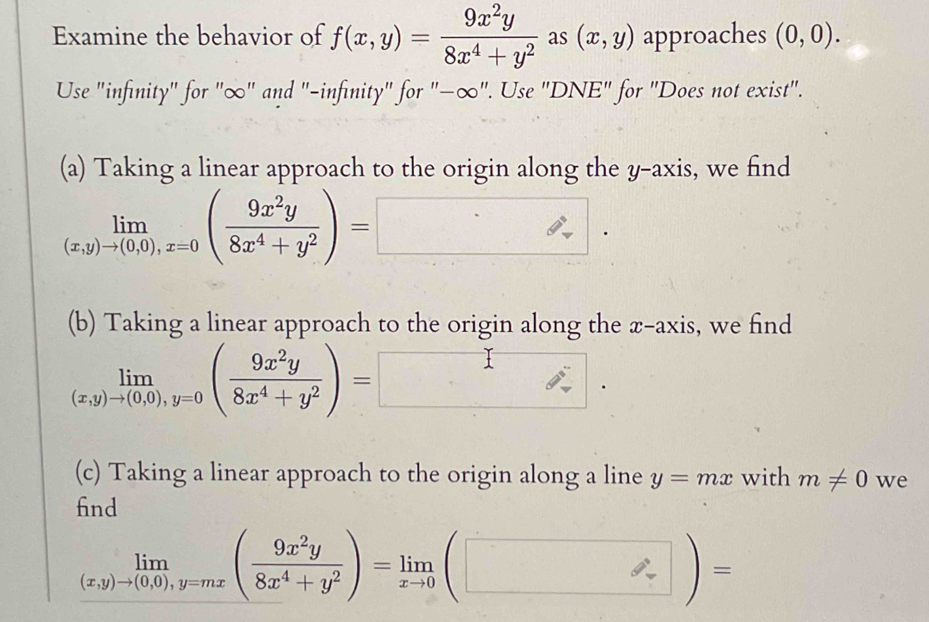 Examine the behavior o f f ( x , y ) = 9 x 2 y 8