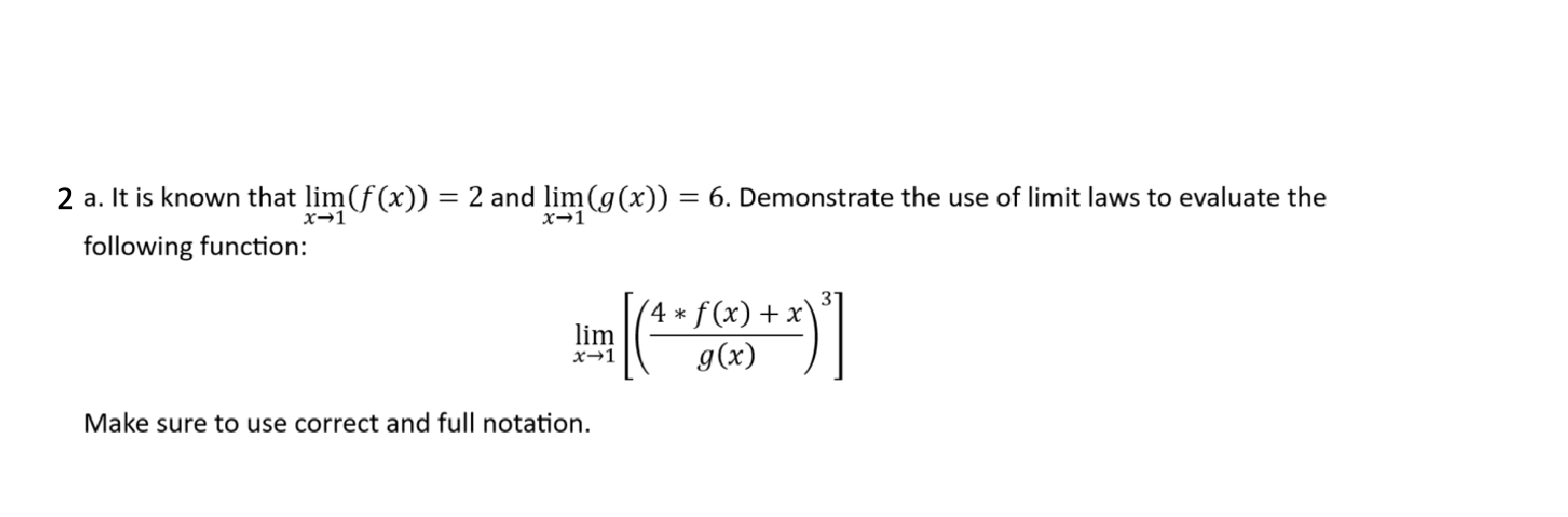 2 a . I t i s known that lim x 1 ( f ( x ) ) = 2