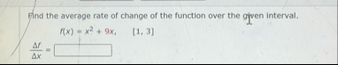 Find the average rate of change of the function