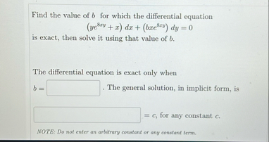 Find the value of b for which the differential
