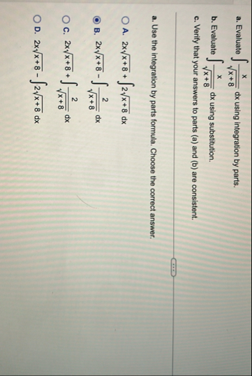 a . Evaluate x x 8 2 d x using integration by