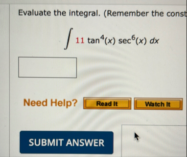 Evaluate the integral. ( Remember the const 1 1 t