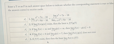 Enter a T or an F in each answer space below to