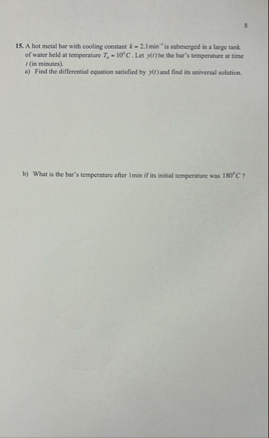 8 1 5 . A hot metal bar with cooling constant k =