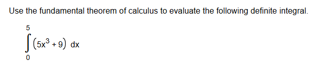 Use the fundamental theorem o f calculus t o