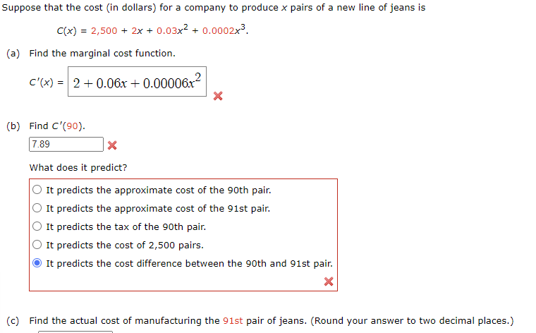 Suppose that the cost ( i n dollars ) for a