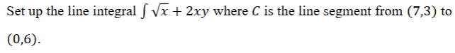 Question # 3 Rework; Set u p the line integral x