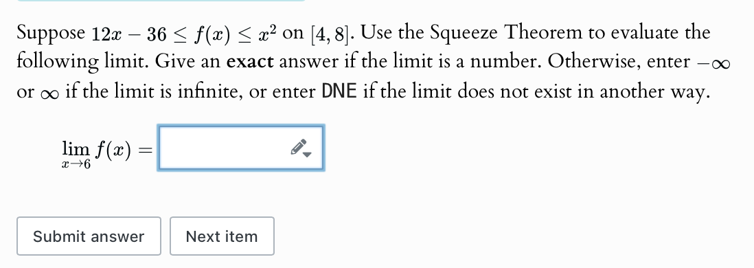 Suppose 1 2 x - 3 6 f ( x ) x 2 o n 4 , 8 . Use