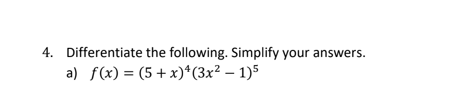 Differentiate the following. Simplify your