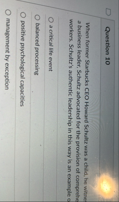 Question 1 0 When former Starbucks CEO Howard