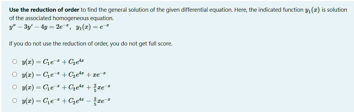 Use the reduction o f order t o find the general