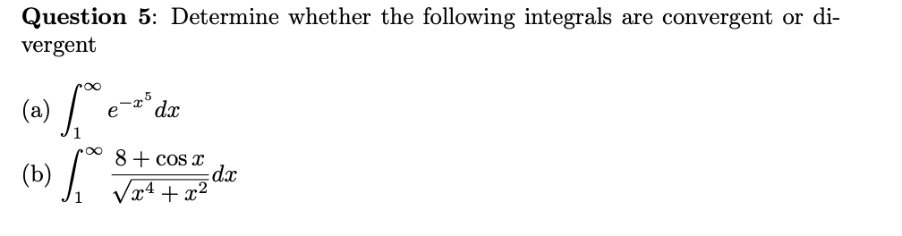 Question 5 : Determine whether the following