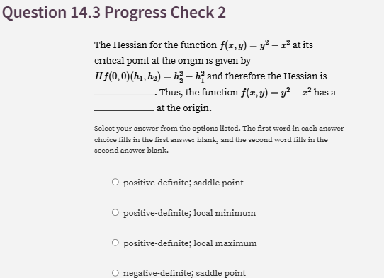 Question 1 4 . 3 Progress Check 2 The Hessian for