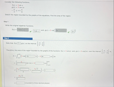 Consider the following functions. ( x ) = 5 s i n