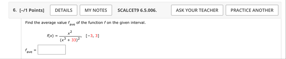 [ - / 1 Points ] SCALCET 9 6 . 5 . 0 0 6 . Find