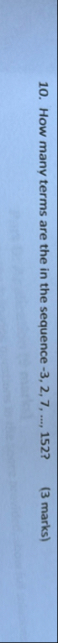 How many terms are the in the sequence - 3 , 2 ,