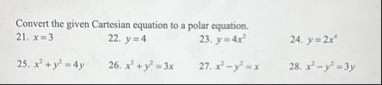 Convert the given Cartesian equation to a polar