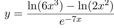 diffentiate y = l n ( 6 x 3 ) - l n ( 2 x 2 ) e -