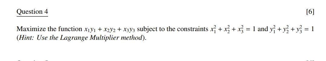 Question 4 Maximize the function x 1 y 1 + x 2 y