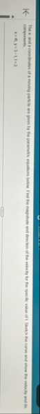 components. x = 4 , y = 3 - 1 , t = ?