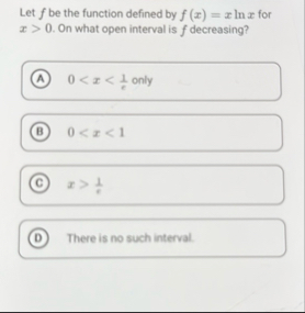 Let f be the function defined by f ( x ) = x l n