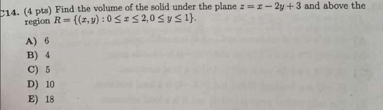 ( 4 p t s ) Find the volume o f the solid under