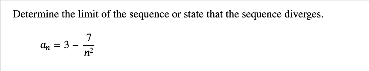 Determine the l i m i t o f the sequence o r