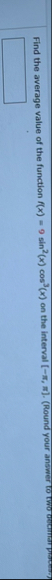 Find the average value of the function f ( x ) =