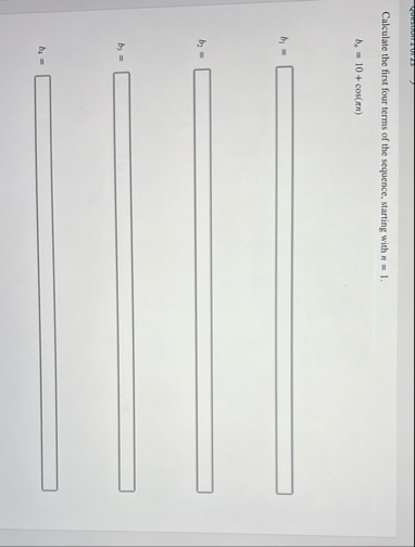 Calculate the first four terms of the sequence,