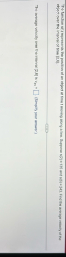 The function s ( t ) represents the position of