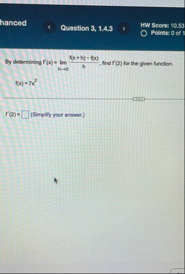 hanced Question 3 , 1 . 4 . 3 HW Score: 1 0 . 5 3