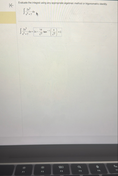 Evaluate the integral using any appropriate