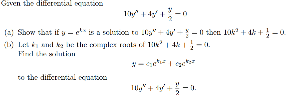 Given the differential equation 1 0 y ' ' + 4 y '