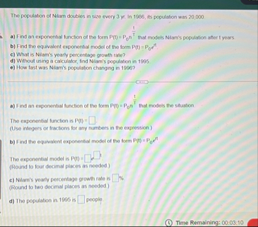 The population of Nilam doubles in size every 3
